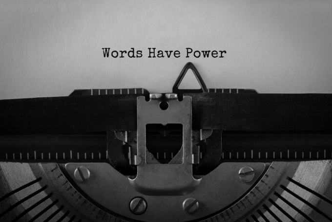 Words Have Power