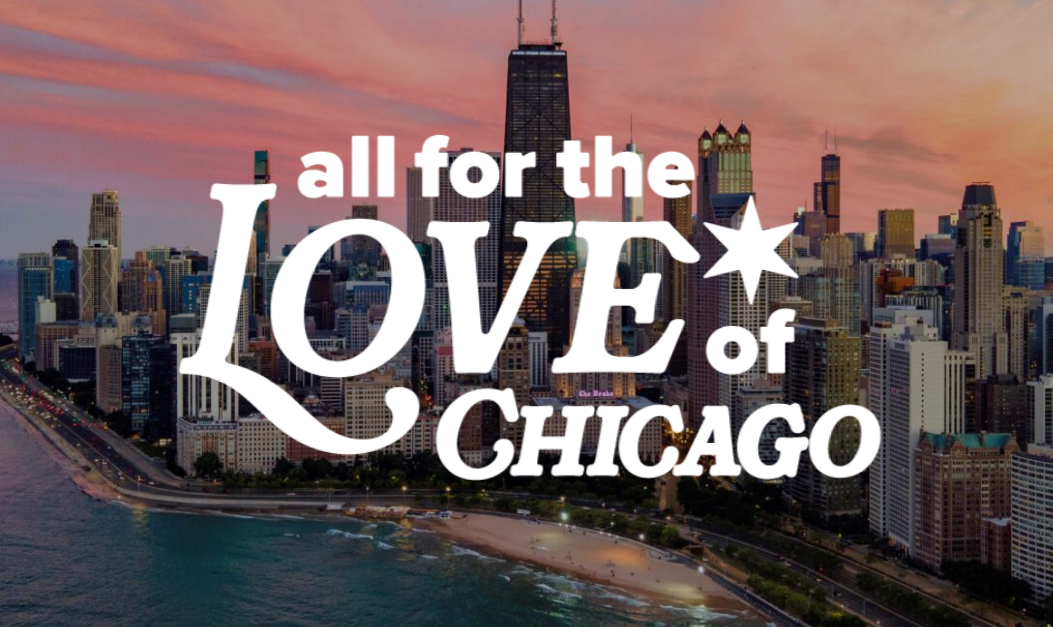 All for the love of Chicago graphic