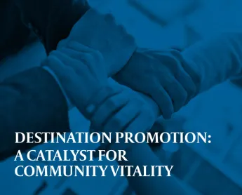 Cover page of Destination Promotion: A Catalyst for Community Vitality