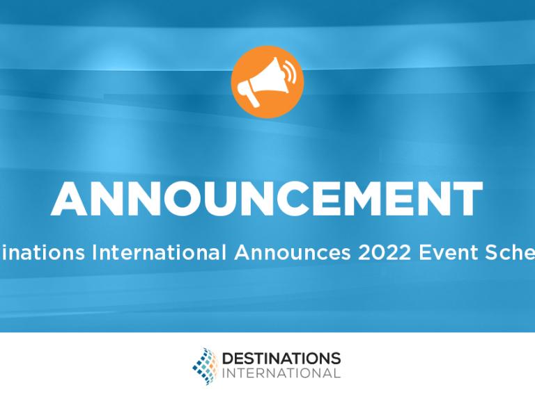 Destinations International Announces 2022 Event Schedule