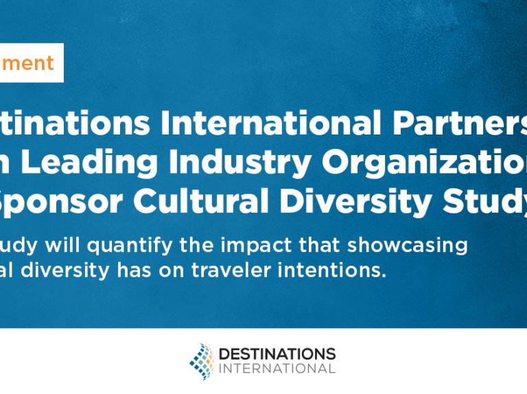 Destinations International Partners with Leading Industry Organizations to Sponsor Cultural Diversity Study