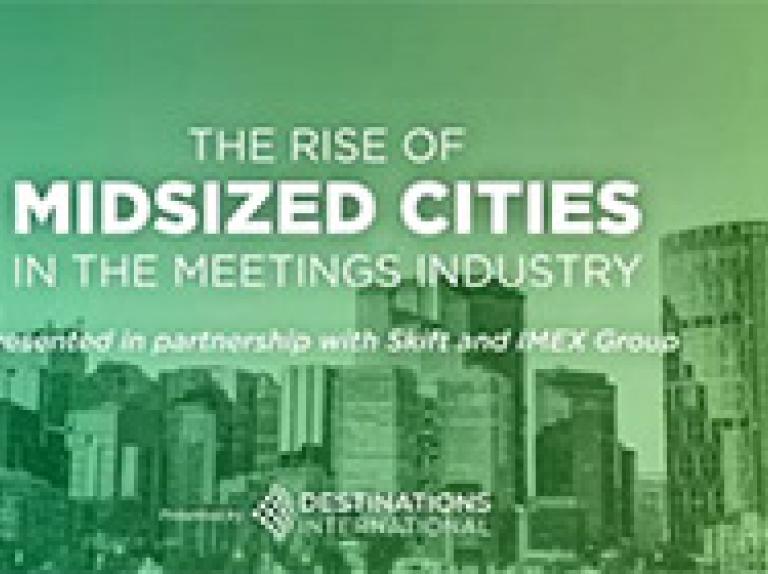 The Rise of Midsized Cities in the Meetings Industry
